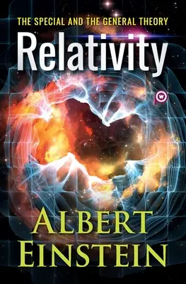 Relativita: Speciální a obecná teorie - Relativity: The Special and the General Theory