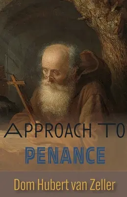 Přístup k pokání - Approach to Penance
