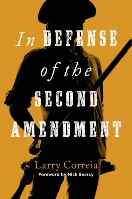Na obranu druhého dodatku - In Defense of the Second Amendment