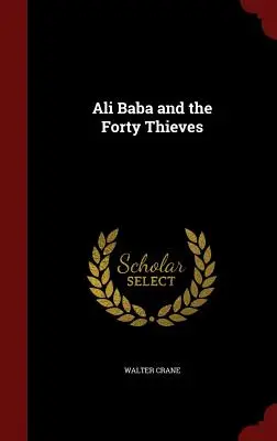 Ali Baba a čtyřicet loupežníků - Ali Baba and the Forty Thieves