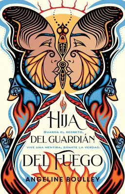 Hija del Guardin del Fuego / Dcera strážce ohně - Hija del Guardin del Fuego / Firekeeper's Daughter