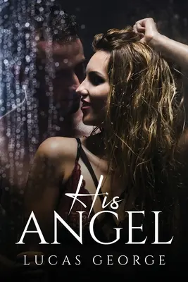 Jeho anděl - His Angel
