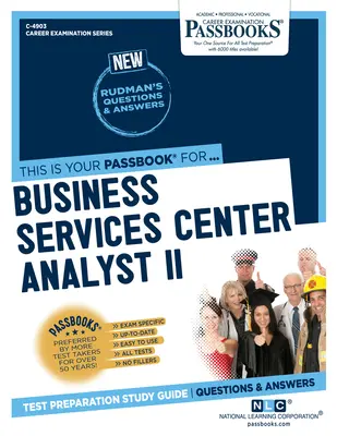 Analytik střediska obchodních služeb II (C-4903): Průvodce studijními sešity svazek 4903 - Business Services Center Analyst II (C-4903): Passbooks Study Guidevolume 4903