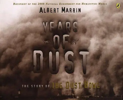 Roky prachu: Příběh prachové mísy (Years of Dust: The Story of the Dust Bowl) - Years of Dust: The Story of the Dust Bowl