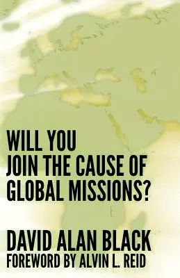 Připojíte se k věci globálních misií? - Will You Join the Cause of Global Missions?