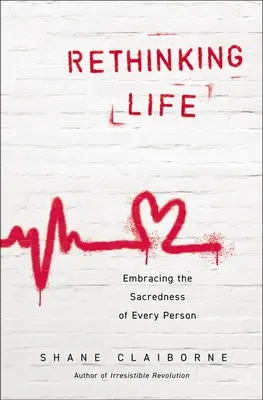 Přehodnocování života: Přijmout posvátnost každého člověka - Rethinking Life: Embracing the Sacredness of Every Person