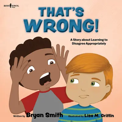 To je špatně!: Příběh o tom, jak se naučit přiměřeně nesouhlasit Svazek 4 - That's Wrong!: A Story about Learning to Disagree Appropriately Volume 4