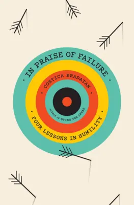 Chvála neúspěchu: Čtyři lekce pokory - In Praise of Failure: Four Lessons in Humility