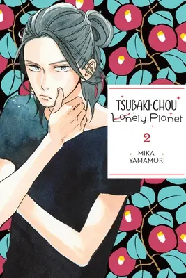 Tsubaki-Chou Lonely Planet, 2. díl - Tsubaki-Chou Lonely Planet, Vol. 2