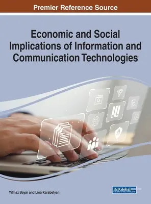 Ekonomické a sociální důsledky informačních a komunikačních technologií - Economic and Social Implications of Information and Communication Technologies