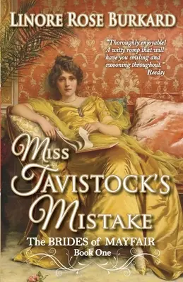 Omyl slečny Tavistockové: A Traditional Regency Romance: A Traditional Regency Romance: A Traditional Regency Romance: A Traditional Regency Romance - Miss Tavistock's Mistake: A Traditional Regency Romance