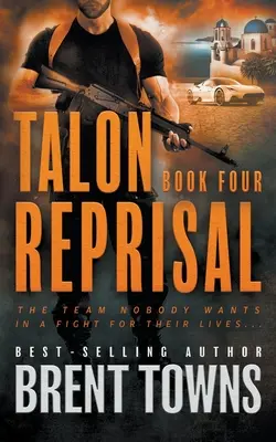 Talon Reprisal: Série akčních thrillerů - Talon Reprisal: An Action Thriller Series