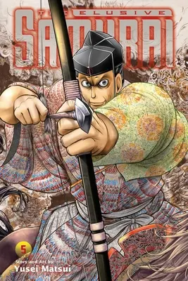 Nepolapitelný samuraj, svazek 5 - The Elusive Samurai, Vol. 5