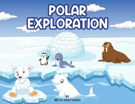 Polární průzkum - Polar Exploration