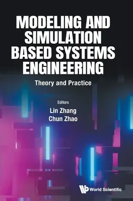 Systémové inženýrství založené na modelování a simulaci: Theory and Practice - Modeling and Simulation Based Systems Engineering: Theory and Practice