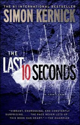 Posledních 10 vteřin: Thriller - The Last 10 Seconds: A Thriller