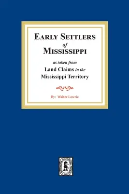 Pozemkové nároky v teritoriu Mississippi - Land Claims in the Mississippi Territory