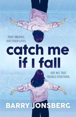 Chyť mě, když spadnu - Catch Me If I Fall