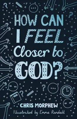 Jak se mohu cítit blíže Bohu? - How Can I Feel Closer to God?