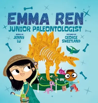 Emma Ren mladší paleontoložka: Paleontologická kniha pro děti: Zábavná a naučná kniha STEM (věda, technologie, inženýrství a matematika) pro děti - Emma Ren Junior Paleontologist: Fun and Educational STEM (science, technology, engineering, and math) Book for Kids
