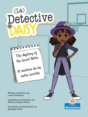El Misterio de Las Notas Secretas (Záhada tajných not) Dvojjazyčně - El Misterio de Las Notas Secretas (the Mystery of the Secret Notes) Bilingual