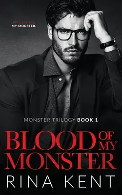 Krev mého monstra: Temná mafiánská romance - Blood of My Monster: A Dark Mafia Romance
