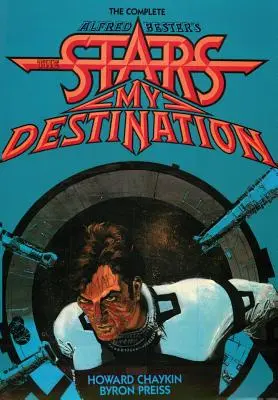 Kompletní kniha Alfreda Bestera Hvězdy, můj cíl - The Complete Alfred Bester's Stars My Destination