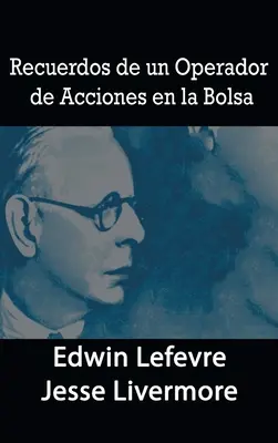 Recuerdos de un Operador de Acciones en la Bolsa