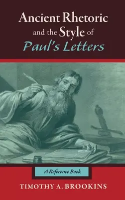 Antická rétorika a styl Pavlových listů - Ancient Rhetoric and the Style of Paul's Letters