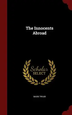 Nevinní v cizině - The Innocents Abroad