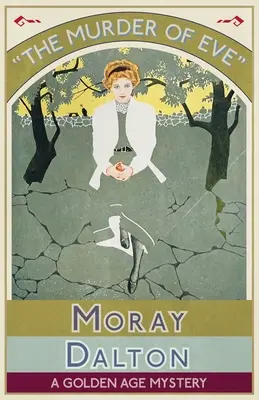 Vražda Evy: Záhada zlatého věku - The Murder of Eve: A Golden Age Mystery