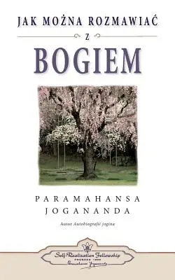Jak Mozna Rozmawiac Z Bogiem (Jak můžete mluvit s Bohem polsky) - Jak Mozna Rozmawiac Z Bogiem (How You Can Talk with God Polish)