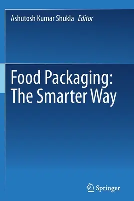 Balení potravin: Chytřejší způsob - Food Packaging: The Smarter Way