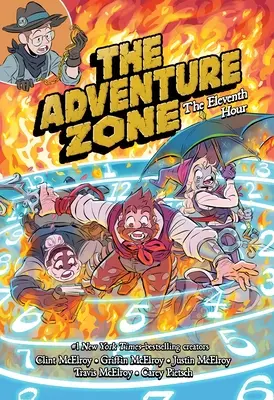 Dobrodružná zóna: Jedenáctá hodina - The Adventure Zone: The Eleventh Hour