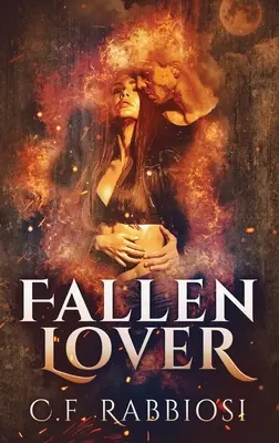 Padlý milenec: Román o setkání s démonem - Fallen Lover: A Demon Encounter Romance