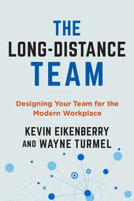 Tým na dálku: Vytváření týmu pro úspěch všech - The Long-Distance Team: Designing Your Team for Everyone's Success