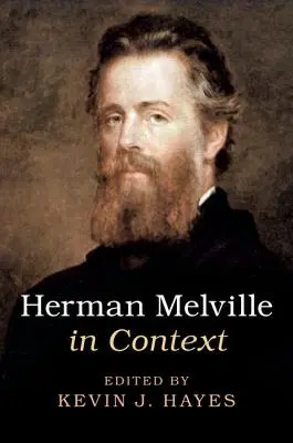 Herman Melville v souvislostech - Herman Melville in Context
