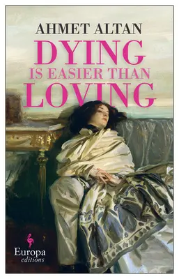 Umírání je snazší než milování - Dying Is Easier Than Loving