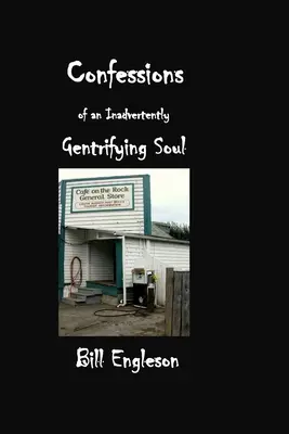 Zpověď neúmyslně gentrifikující duše - Confessions of an Inadvertently Gentrifying Soul
