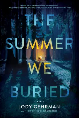 Léto, které jsme pohřbili - The Summer We Buried