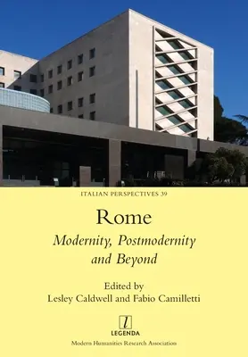 Řím: Řím: moderna, postmoderna a další témata - Rome: Modernity, Postmodernity and Beyond