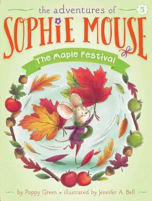 Slavnosti javoru: 5. díl - The Maple Festival: Volume 5