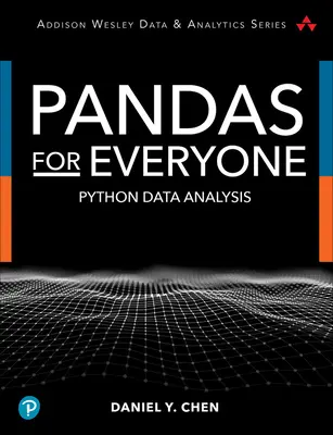 Pandy pro každého: Analýza dat v jazyce Python - Pandas for Everyone: Python Data Analysis
