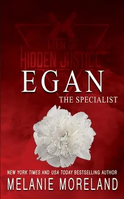 Specialista - Egan: Ochráncovská romance - The Specialist - Egan: A protector romance
