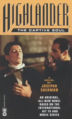 Highlander(tm): V zajetí duše - Highlander(tm): The Captive Soul