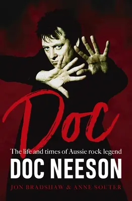 Doc: Život a doba australské rockové legendy Doca Neesona - Doc: The Life and Times of Aussie Rock Legend Doc Neeson