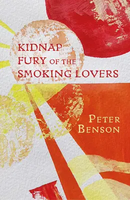 Únos Fury of the Smoking Lovers - Kidnap Fury of the Smoking Lovers