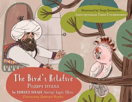 Ptačí příbuzný: Anglicko-ukrajinské vydání - The Bird's Relative: English-Ukrainian Edition