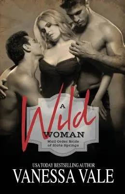 Divoká žena: Velký tisk - A Wild Woman: Large Print