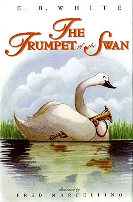 Labutí trumpeta - The Trumpet of the Swan